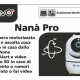 Telecamera wireless da interno nana pro BRA92902926